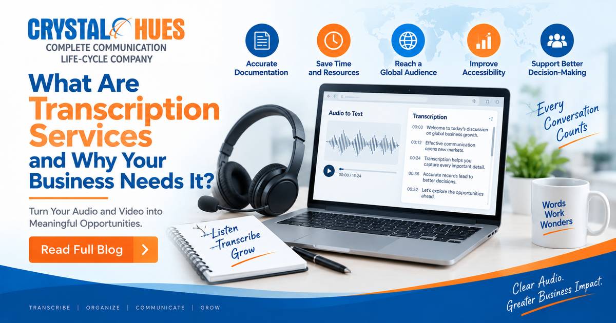 What Are Transcription Services and Why Your Business Needs It?