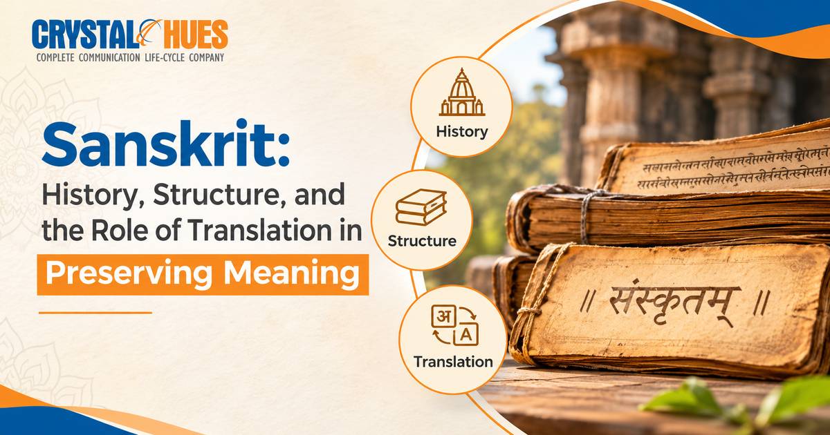 Sanskrit: History, Structure, and the Role of Translation in Preserving Meaning