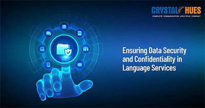 Ensuring Data Security and Confidentiality in Language Services