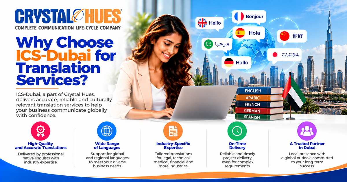 Why Choose ICS-Dubai for Translation Services?