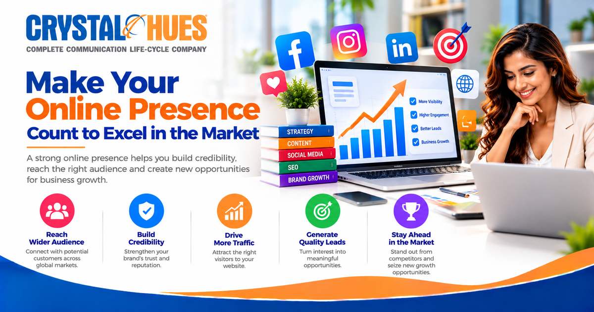 Make Your Online Presence Count to Excel in the Market