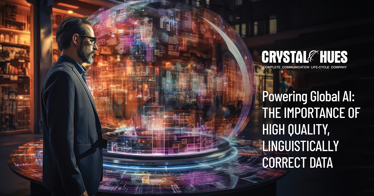 Powering global AI: The importance of high quality, Linguistically correct data