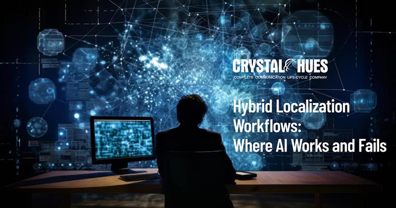 Hybrid Localization Workflows: Where AI Works and Where Humans Still Lead