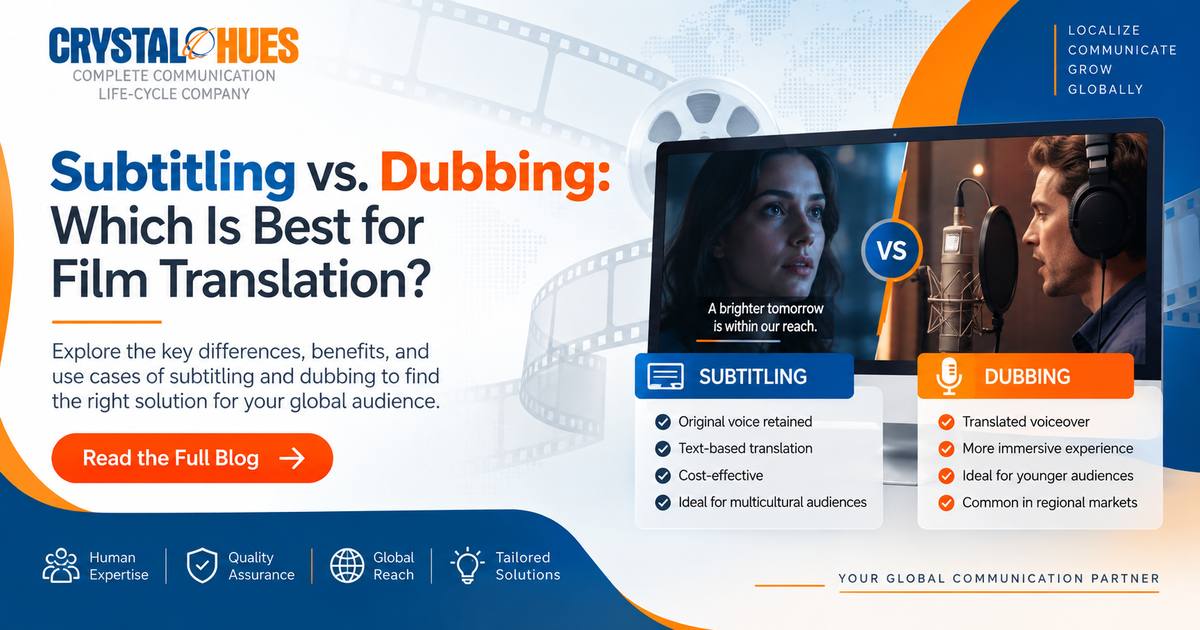 Subtitling vs. Dubbing: Which Is Best for Film Translation?