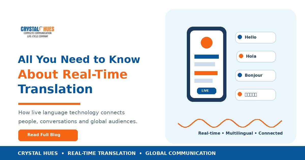 All You Need to Know About Real-Time Translation