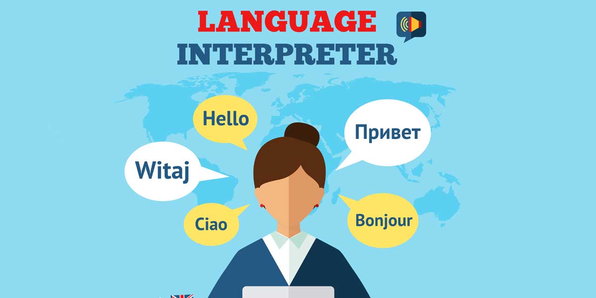 Why are Services for Language Interpretation so Important for Businesses?