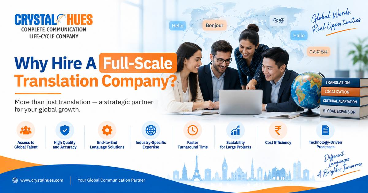 Why Hire A Full-Scale Translation Company?