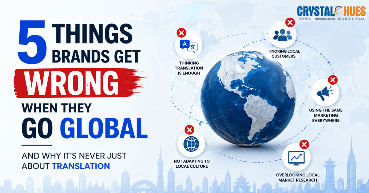 5 Things Brands Get Wrong When They Go Global — And Why It's Never Just About Translation