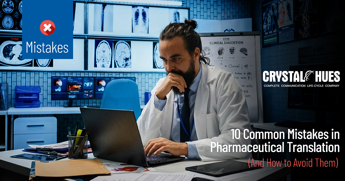 Pharmaceutical Translation Mistakes: 10 Errors That Risk Patient Safety