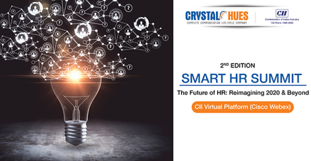 Crystal Hues is the Media Partner for the Upcoming Second Edition of SMART HR Summit by the Confederation of Indian Industry